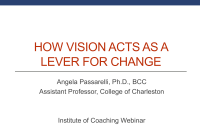 How Vision Acts as a Lever for Change