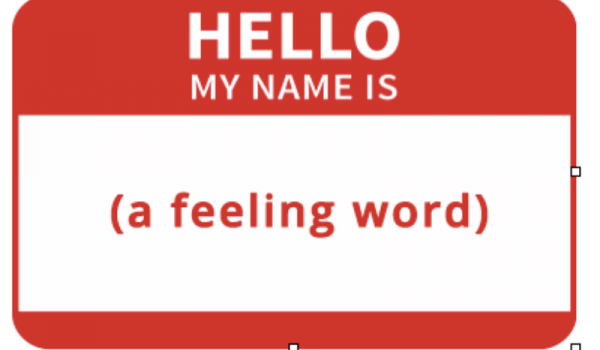 Name Tag With Red Border Surrounding White Text Reads Hello My Name Is (A Feeling Word)